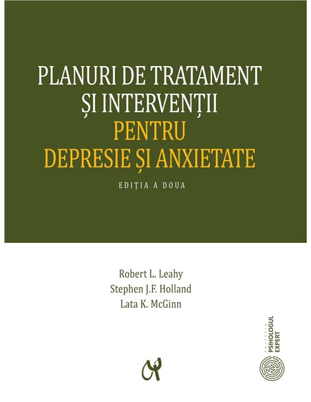Planuri de tratament si interventii pentru depresie si anxietate + suport digital -  Leahy, Holland, McGinn | ASCR