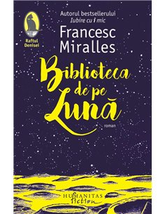 Biblioteca de pe luna - Francesc Miralles | Humanitas