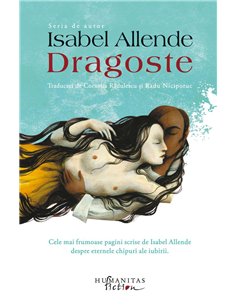Dragoste - Isabel Allende | Humanitas