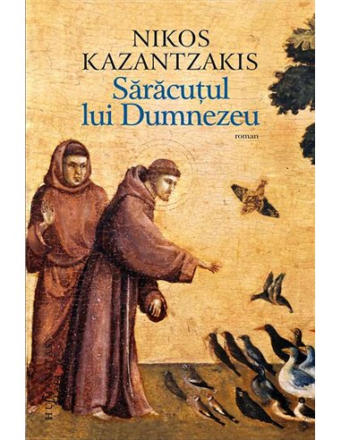 Saracutul lui Dumnezeu - Nikos Kazantzakis | Humanitas