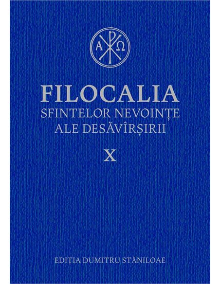 Filocalia sfintelor nevointe ale desavarsirii 10 - Dumitru Staniloae | Humanitas