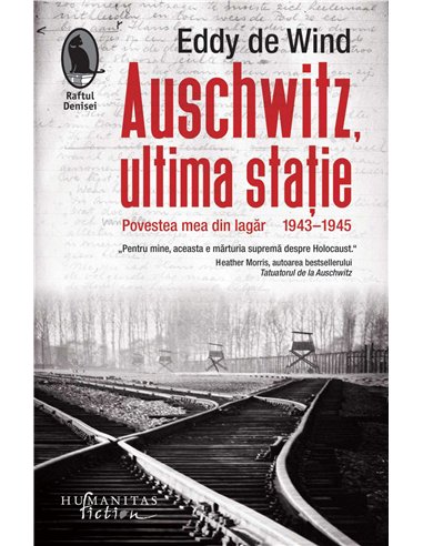 Auschwitz, ultima statie - Eddy De Wind | Humanitas