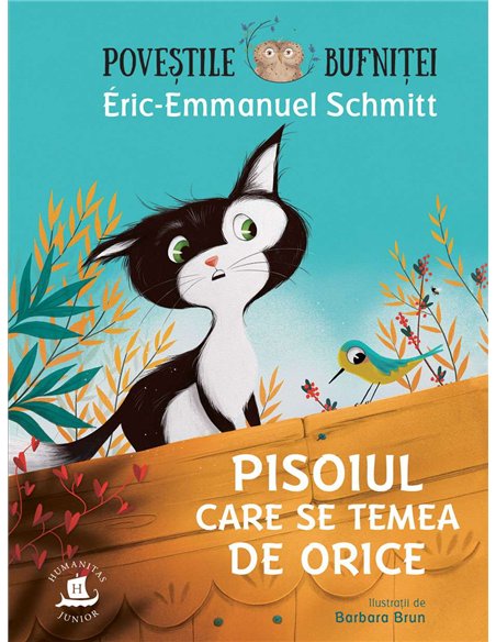 Povestile bufnitei. Pisoiul care se temea de orice - Eric-Emmanuel Schmitt | Editura Humanitas