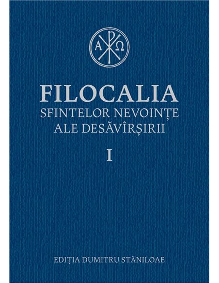 Filocalia (1) sfintelor nevoinţe ale desăvarşirii. Vol. I  | Editura Humanitas