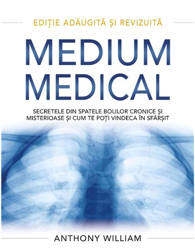 Medium medical - Anthony William | Editura Adevar Divin