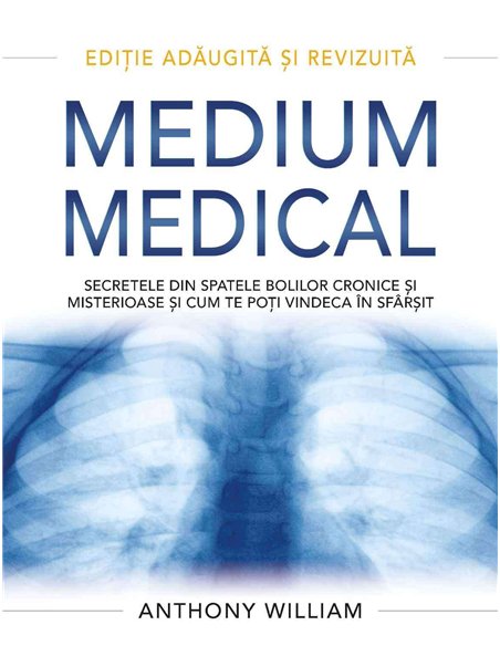 Medium medical - Anthony William | Editura Adevar Divin