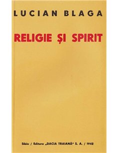 Religie si Spirit - Lucian Blaga | Dacia Traiana