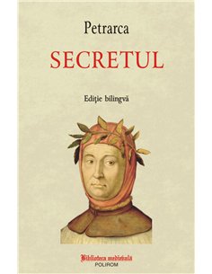 Secretul - Francesco Petrarca | Editura Polirom