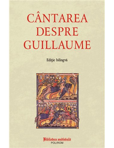 Cintarea despre Guillaume | Editura Polirom