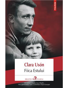Fiica Estului - Clara Uson | Editura Polirom