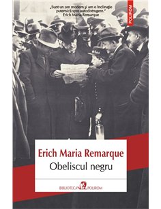 Obeliscul negru - Erich Maria Remarque | Editura Polirom