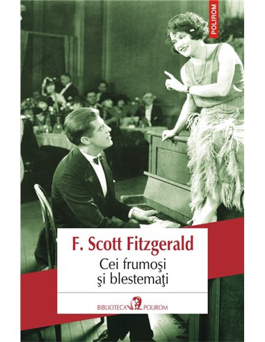 Cei frumosi si blestemati Ed.2018 - F. Scott Fitzgerald | Editura Polirom
