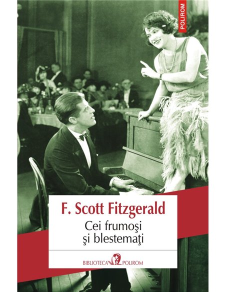 Cei frumosi si blestemati Ed.2018 - F. Scott Fitzgerald | Editura Polirom
