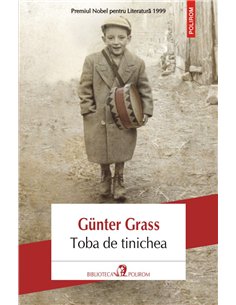Toba de tinichea Ed 2018 - Gunter Grass | Editura Polirom