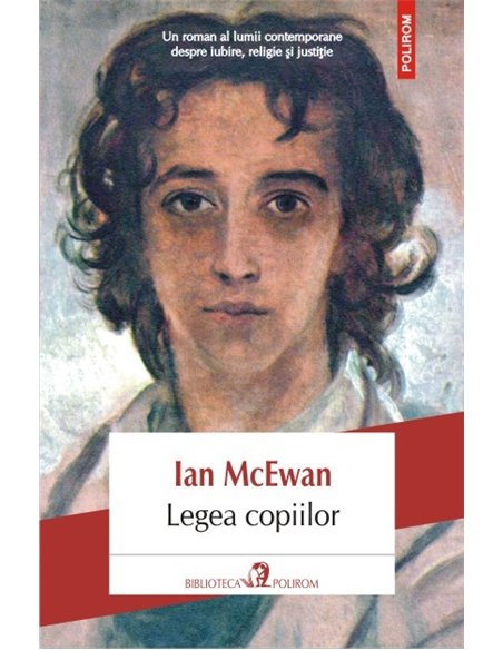 Legea copiilor - Ian McEwan | Editura Polirom