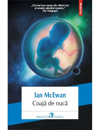 Coaja de nuca - Ian McEwan | Editura Polirom