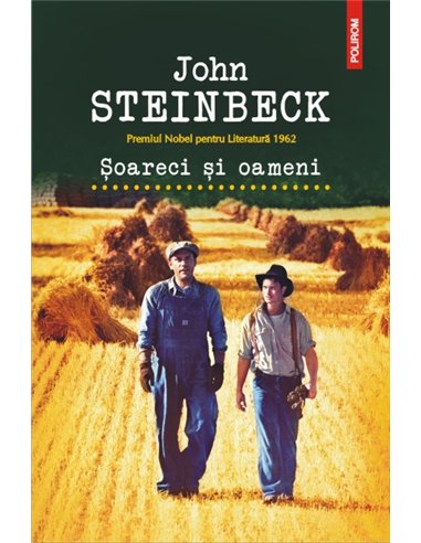 Soareci si oameni - John Steinbeck | Editura Polirom