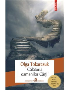 Calatoria oamenilor cartii Ed. 2019 - Olga Tokarczuk | Editura Polirom