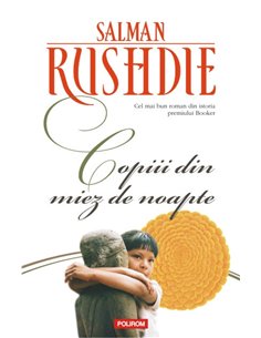 Copiii din miez de noapte - Editia 2013 - Salman Rushdie | Editura Polirom