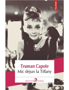 Mic dejun la Tiffany (editia 2018) - Truman Capote | Editura Polirom