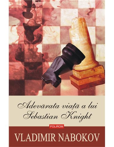 Adevarata viata a lui Sebastian Knight Ed. 2020 - Vladimir Nabokov | Editura Polirom