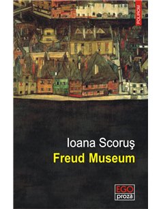 Freud Museum - Ioana Scorus | Editura Polirom