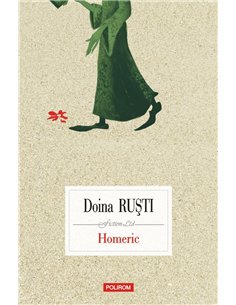 Homeric - Doina Rusti | Editura Polirom