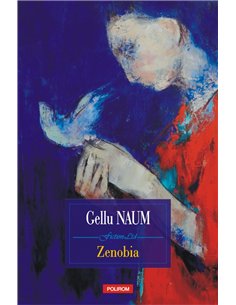 Zenobia Ed. 2018 - Gellu Naum | Editura Polirom