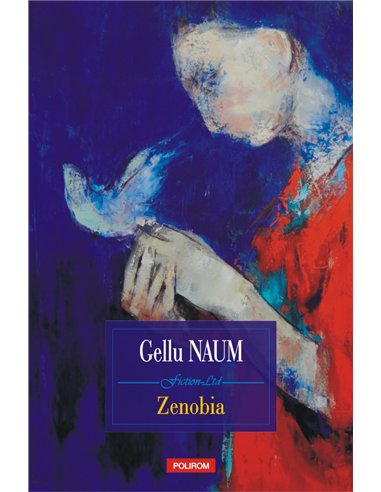 Zenobia Ed. 2018 - Gellu Naum | Editura Polirom