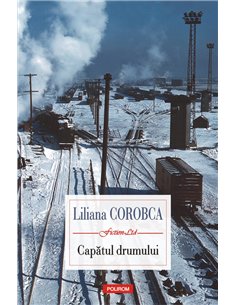 Capatul drumului - Liliana Corobca | Editura Polirom