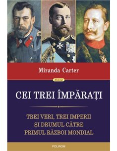 Cei trei imparati - Miranda Carter | Editura Polirom