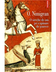 O ureche de om pe o spinare de soarece  - Ovidiu Nimigean | Editura Polirom