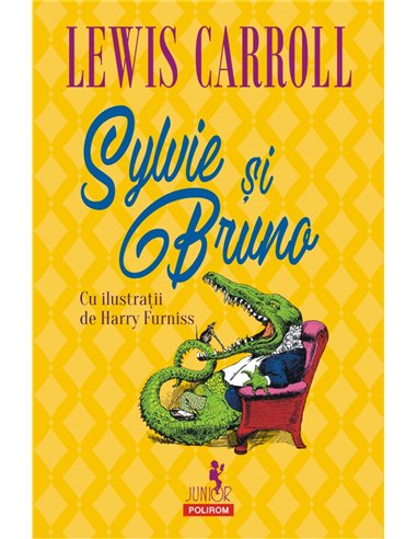 Sylvie si Bruno (12+) - Lewis Carroll | Editura Polirom