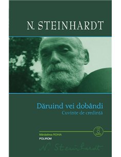 Daruind vei dobindi (+CD) - Nicolae Steinhardt | Editura Polirom