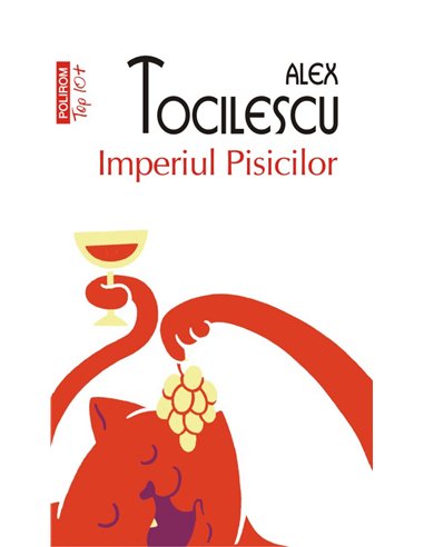 Imperiul pisicilor  (T10) - Alex Tocilescu | Editura Polirom