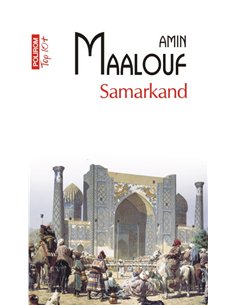 Samarkand (T10) - Amin Maalouf | Editura Polirom