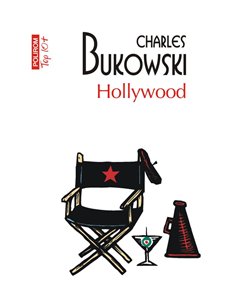 Hollywood (T10) - Charles Bukowski | Editura Polirom