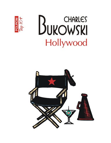 Hollywood (T10) - Charles Bukowski | Editura Polirom