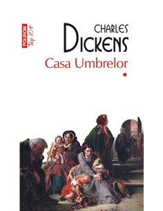 Casa umbrelor(2 vol) (T10) - Charles Dickens | Editura Polirom