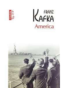 America (T10) - Franz Kafka | Editura Polirom