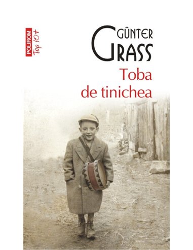 Toba de tinichea (T10) - Gunter Grass | Editura Polirom