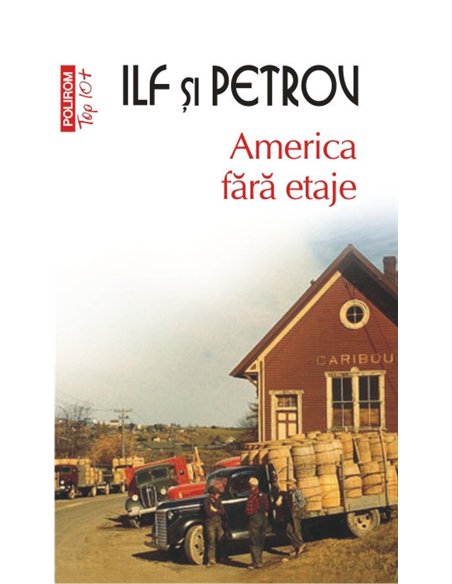 America fara etaje (T10) - Ilf si Petrov | Editura Polirom