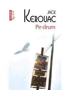 Pe drum (Top10) - Jack Kerouac | Editura Polirom