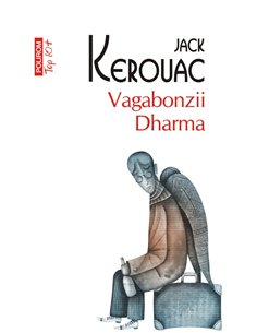 Vagabonzii Dharma (T10) - Jack Kerouac | Editura Polirom