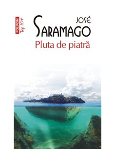 Pluta de piatra (T10) - Jose Saramago | Editura Polirom