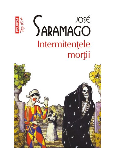 Intermitentele mortii (T10) - Jose Saramago | Editura Polirom