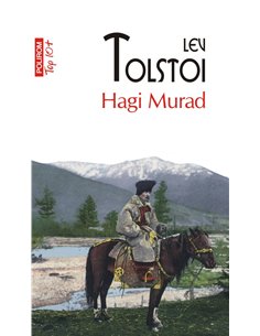 Hagi Murad (T10) - Lev Tolstoi | Editura Polirom