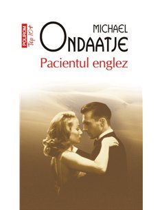 Pacientul englez (T10) - Michael Ondaatje | Editura Polirom