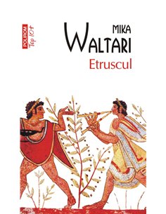 Etruscul (T10) - Mika Waltari | Editura Polirom