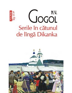 Serile in catunul de linga Dikanka (T10) - N. V. Gogol | Editura Polirom